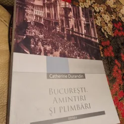 Catherine Durandin - Bucuresti, Amintiri si Plimbari