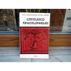 Cavalerii apocalipsului - Paul Cernovodeanu Paul Binder