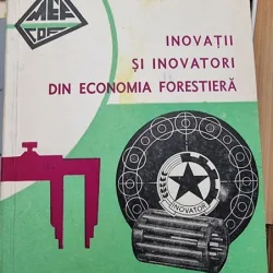 Centrul de Documentare tehnica pentru economia forestiera - Inovatii si inovatori din economia forestiera