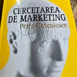 Cercetarea de marketing - Petre Datculescu