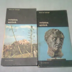 CETATEA ANTICA - FUSTEL DE COULANGES  2 VOLUME