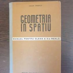 Cezar Cosnita - Geometria in spatiu. Manual pentru clasa a X-a real