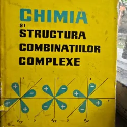 Chimia si structura combinatiilor complexe - Radu Ralea