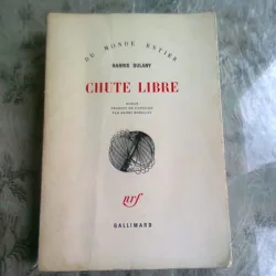 CHUTE LIBRE - HARRIS DULANY  (CARTE IN LIMBA FRANCEZA)