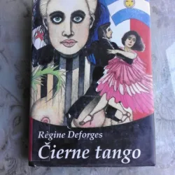 CIERNE TANGO - REGINE DEFORGES  (CARTE IN LIMBA SLOVACA)