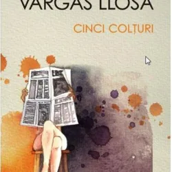 CINCI COLTURI - MARIO VARGAS LLOSA