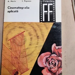 CINEMATOGRAFIA APLICATA , A. MARIN , VOL 1 SI 2