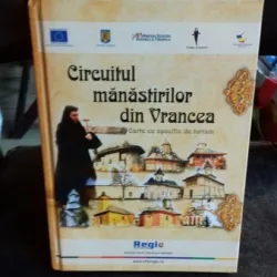 CIRCUITUL MANASTIRILOR DIN VRANCEA