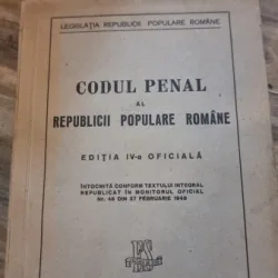 Codul Penal Al Republicii Populare Romane, editia a IV-a oficiala, 1948