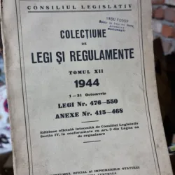 Colectiune de legi si regulamente  tomul XII 1944