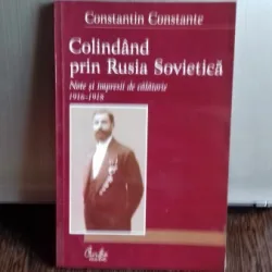 COLINDAND PRIN RUSIA SOVIETICA - CONSTANTIN CONSTANTE