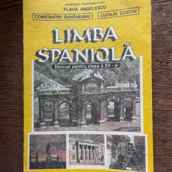 Constantin Duhaneanu Limba Spaniola manual pentru clasa a XII-a