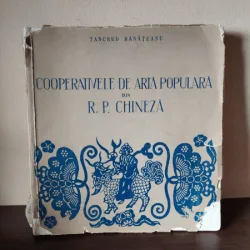 COOPERATIVELE DE ARTA POPULARA DIN R.P. CHINEZA DE TANCRED BANATEANU