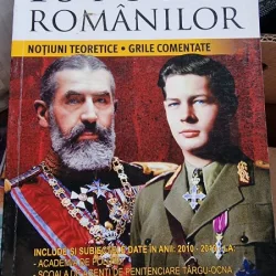 Cornelia Bold - Istoria Romanilor. Notiuni Teoretice. Grile comentate clasa a XII-a