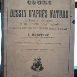 Cours de sessin d apres nature de dessin industriel et de dessin ornemental - L. Monfort