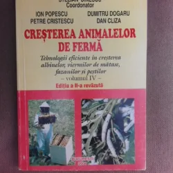 Cresterea animalelor de ferma - Stelian Dinescu  vol.IV