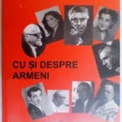 CU SI DESPRE ARMENI - MADELEINE KARACASIAN