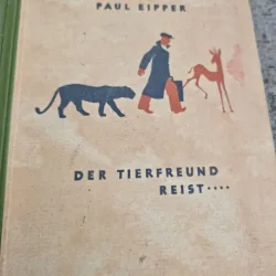 Das TierfreundReist - Paul Eipper