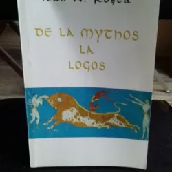 DE LA MYTHOS LA LOGOS - IOAN N. ROSCA