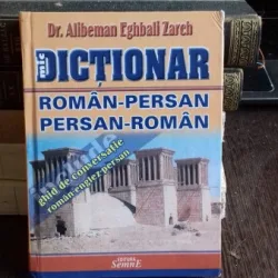 DICTIONAR ROMAN PERSAN PERSAN ROMAN - ALIBEMAN EGHBALI ZARCH