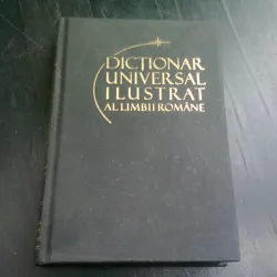 DICTIONAR UNIVERSAL ILUSTRAT AL LIMBII ROMANE  VOL.2