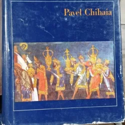 Din cetatile de scaun ale Tarii Romanesti - Pavel Chihaia