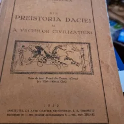Din Preistoria Daciei si a Vechilor Civilizatiuni - N. Portocala