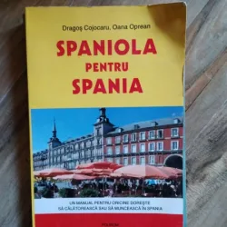 Dragos Cojocaru, Oana Oprean - Spaniola pentru Spania
