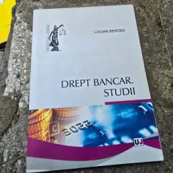 Drept Bancar. Studii - Lucian Bercea