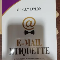 E-mail etiquette - Shirley Taylor (Codul bunelor maniere ale e-mail-ului)