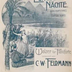 Egyptische Nachte, vals pentru pianoforte - C.W. Feldmann  partitura