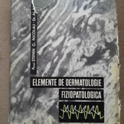 ELEMENTE DE DERMATOLOGIE FIZIOPATOLOGICA - ST.G. NICOLAU  (cu dedicatie)