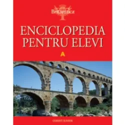 ENCICLOPEDIA PENTRU ELEVI - LITERA A  (ENCICLOPEDIA BRITANNICA)