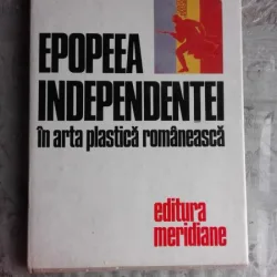 EPOPEEA INDEPENDENTEI IN ARTA PLASTICA ROMANEASCA-MARIN MIHALACHE