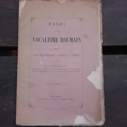 ESSAI SUR LE VOCALISME ROUMAIN - G.D. GEORGIAN  (CARTE IN LIMBA FRANCEZA, TEZA DE DOCTORAT)