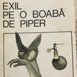 Exil pe o boaba de piper - Mircea Dinescu - carte cu dedicatia autorului