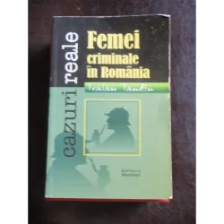 FEMEI CRIMINALE IN ROMANIA - TRAIAN TANDIN