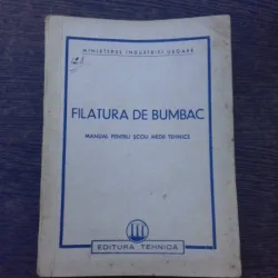 Filatura de bumbac, manual pentru scoli medii tehnice