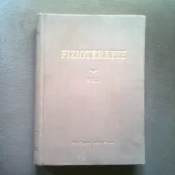 FIZIOTERAPIE - M. STURZA, GH. BALTACEANU VOL.1/PARTEA GENERALA. MASAJUL,BALNEOTERAPIA,FOTOTERAPIA,HELIOTERAPIA,GALVANOTERAPIA