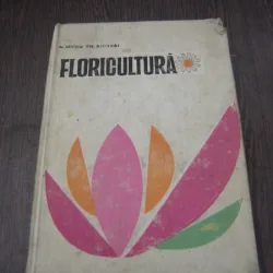 FLORICULTURA - A. MILITIU