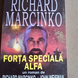 FORTA SPECIALA ALFA - RICHARD MARCINKO