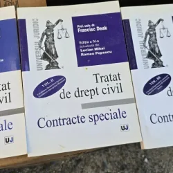 Francisc Deak - Tratat de drept civil. Contracte speciale vol. I, II, III