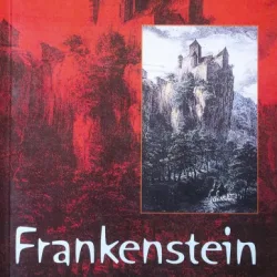 FRANKENSTEIN, MARY SHELLEY (CARTE IN LIMBA ENGLEZA)
