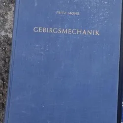 Fritz Mohr - Gebirgsmechanik