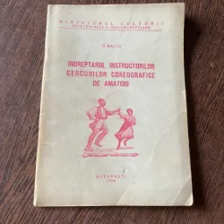 G. Baciu Indreptarul Instructorilor cercurilor coreografice de amatori