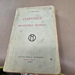 Gala Galaction - Clopotele din Manastirea Neamtu editie 1916