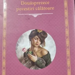 Garcia Marquez - Douasprezece Povestiri Calatoare