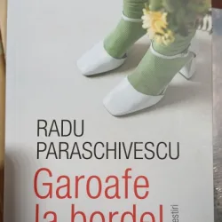 Garoafe la bordel - Radu Paraschivescu