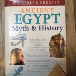 Geddes & Grosset - Ancient Egypt: Myth & History