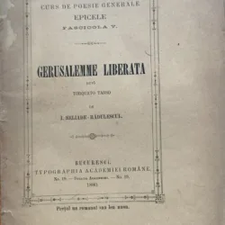 Gerusalemme Liberata - I. Heliade Radulescu - curs de poezie, fascicola V